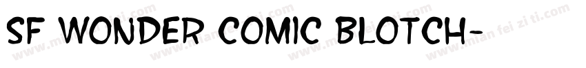 SF Wonder Comic Blotch字体转换